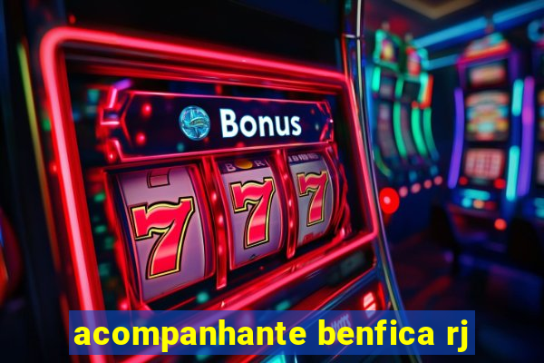 acompanhante benfica rj