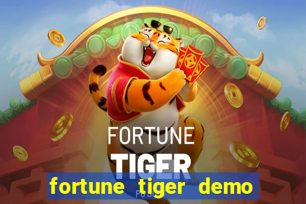 fortune tiger demo bet 500