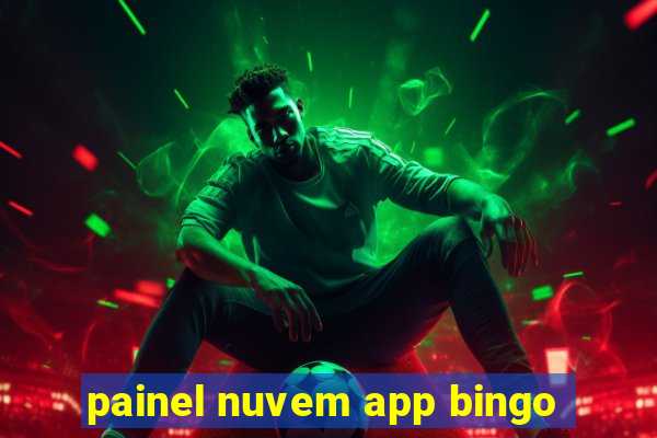 painel nuvem app bingo