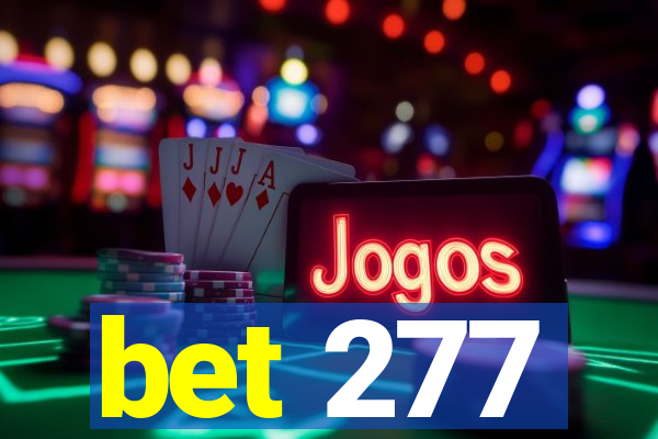 bet 277