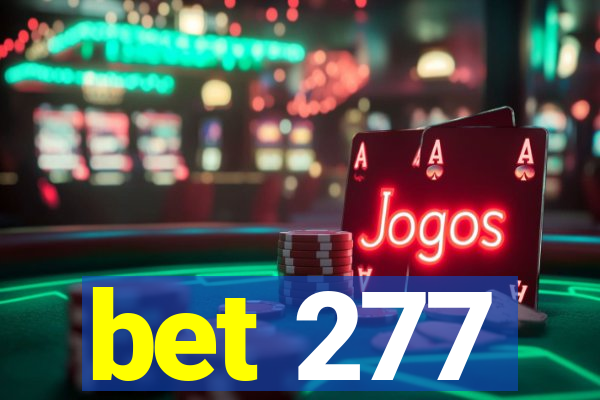 bet 277