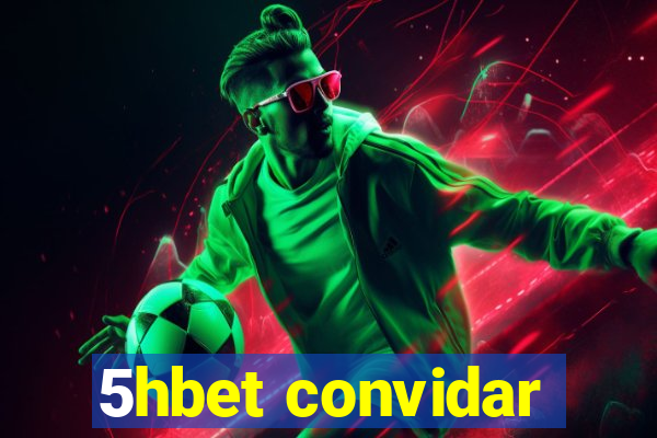 5hbet convidar