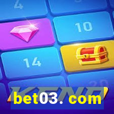 bet03. com