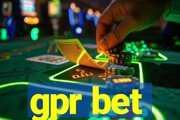 gpr bet