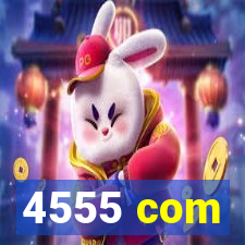 4555 com