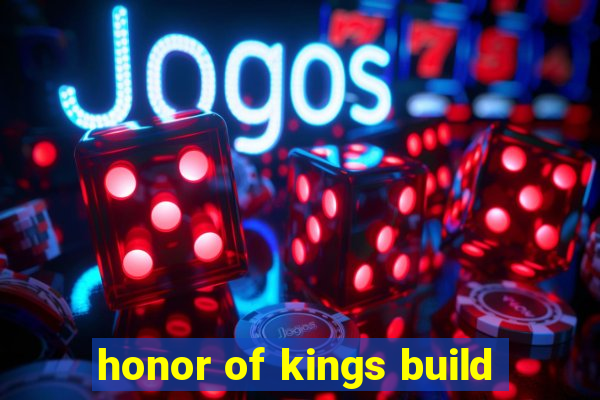 honor of kings build