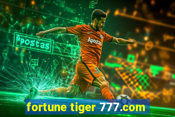 fortune tiger 777.com