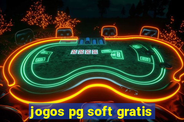 jogos pg soft gratis