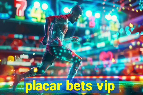 placar bets vip