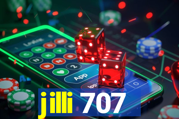 jilli 707