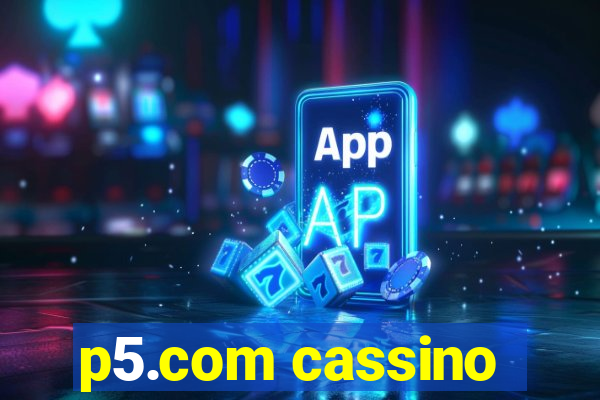 p5.com cassino