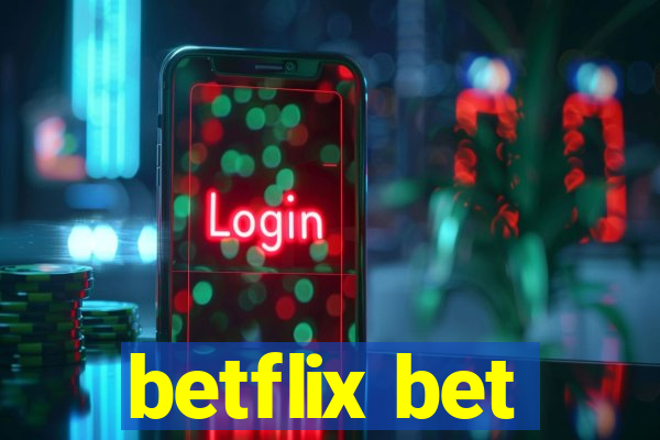 betflix bet