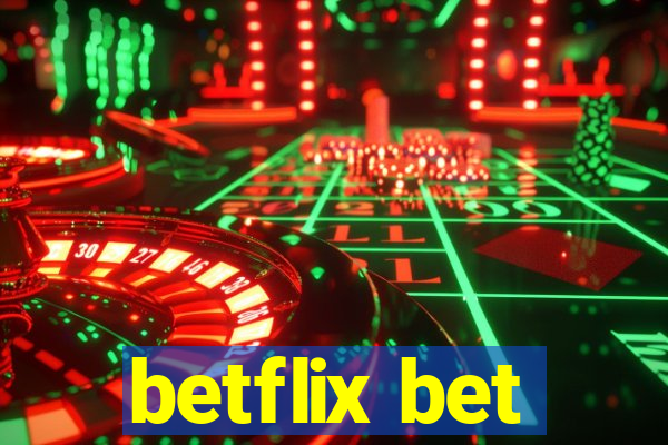 betflix bet