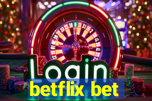 betflix bet