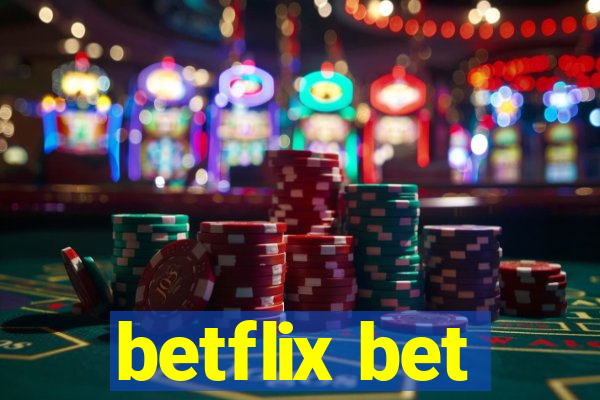 betflix bet