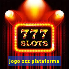 jogo zzz plataforma