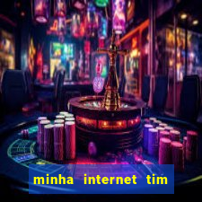 minha internet tim beta acabou como contratar mais