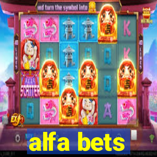 alfa bets