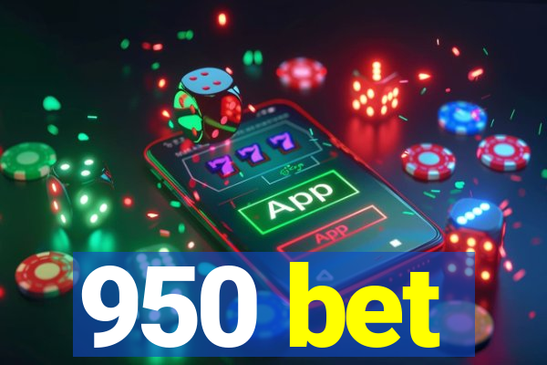 950 bet