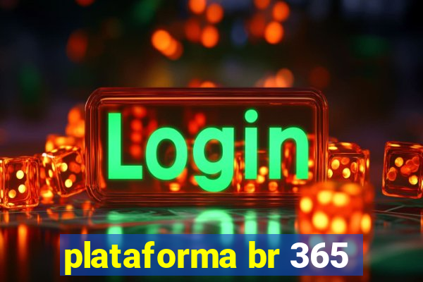 plataforma br 365