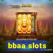 bbaa slots