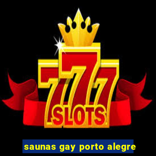 saunas gay porto alegre