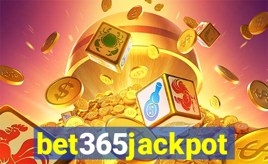 bet365jackpot