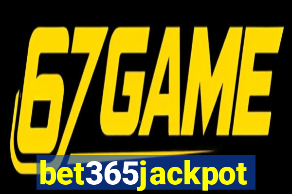 bet365jackpot