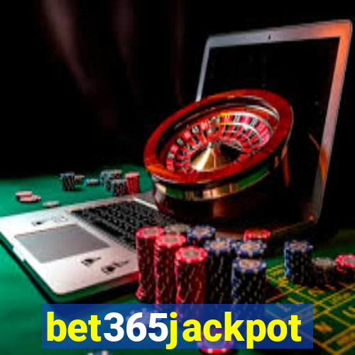 bet365jackpot