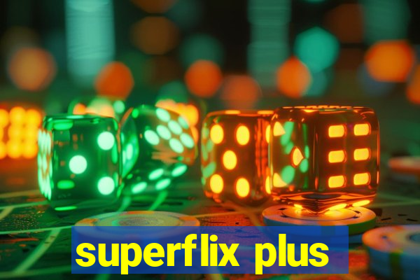 superflix plus