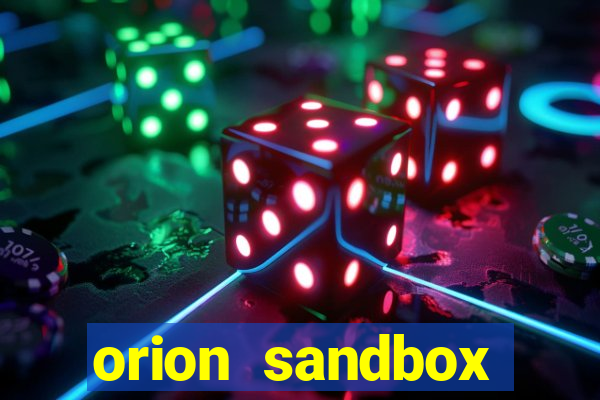 orion sandbox enhanced jogos 360