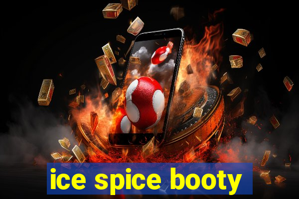 ice spice booty