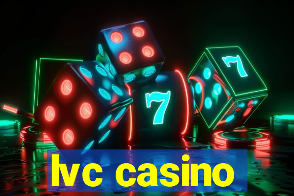 lvc casino