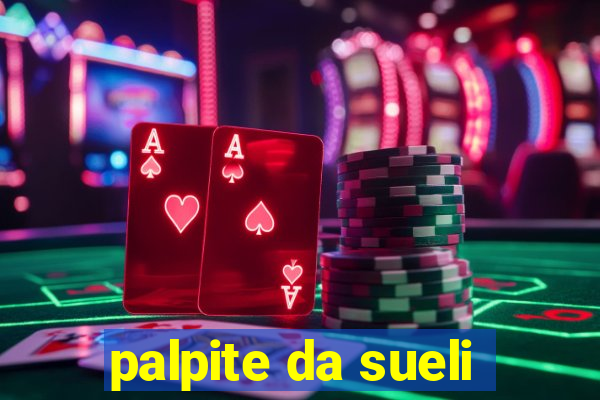 palpite da sueli