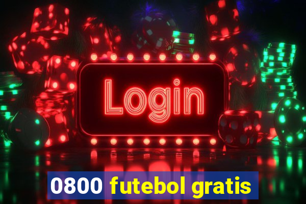 0800 futebol gratis