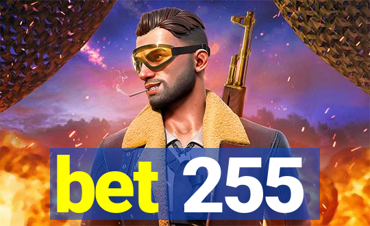 bet 255