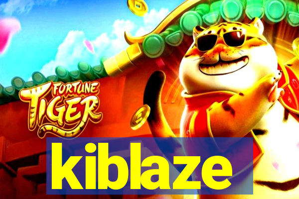 kiblaze