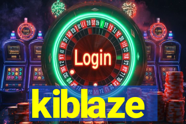 kiblaze