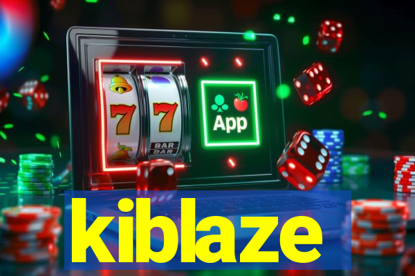 kiblaze