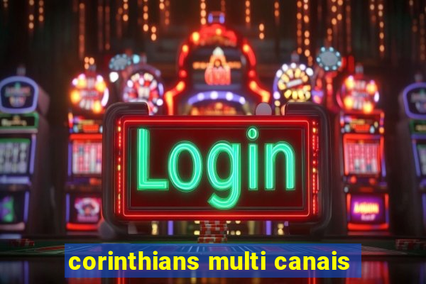 corinthians multi canais