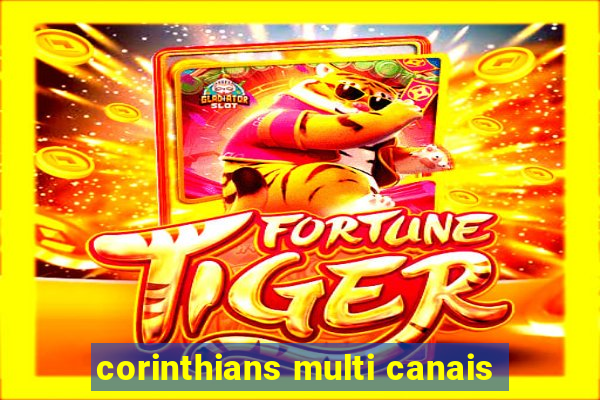 corinthians multi canais