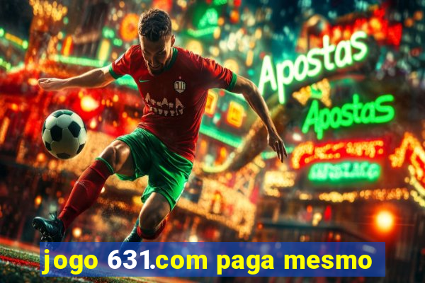 jogo 631.com paga mesmo