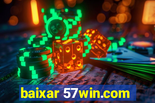 baixar 57win.com