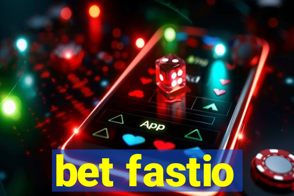 bet fastio