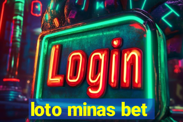 loto minas bet