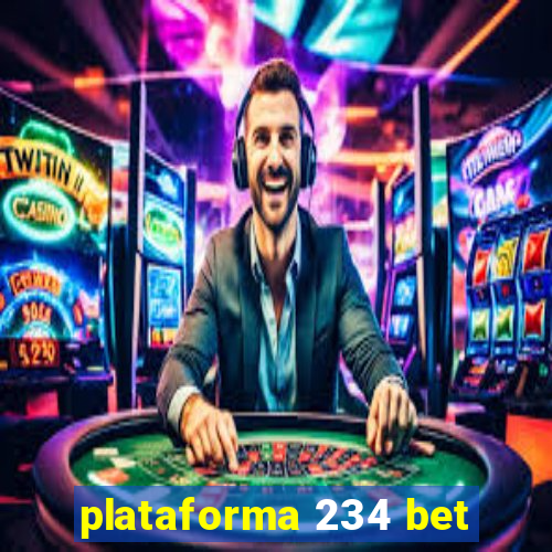 plataforma 234 bet