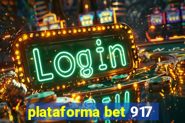 plataforma bet 917