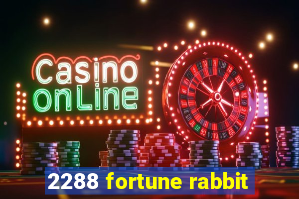 2288 fortune rabbit