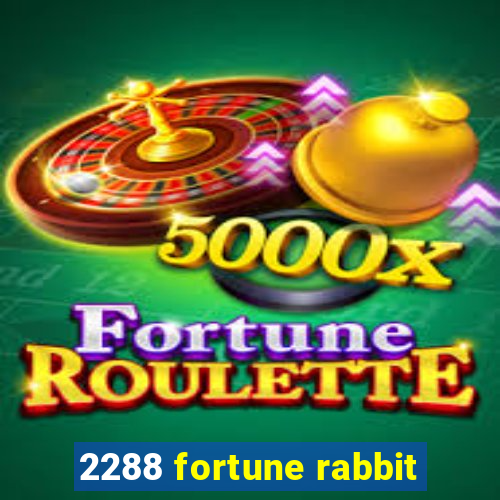 2288 fortune rabbit