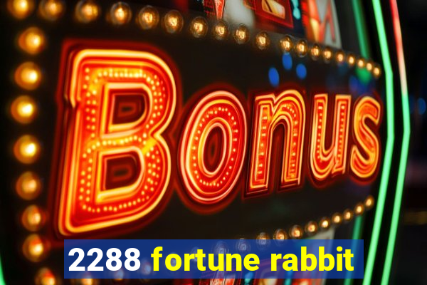 2288 fortune rabbit